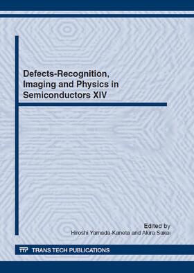 Yamada-Kaneta / Sakai | Defects-Recognition, Imaging and Physics in Semiconductors XIV | Sonstiges | 978-3-03795-261-0 | sack.de
