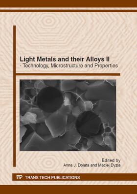 Dolata / Dyzia |  Light Metals and their Alloys II | Sonstiges |  Sack Fachmedien