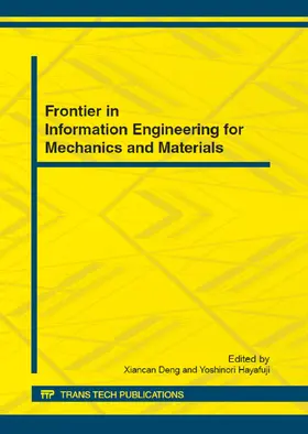 Deng / Hayafuji |  Frontier in Information Engineering for Mechanics and Materials | Sonstiges |  Sack Fachmedien