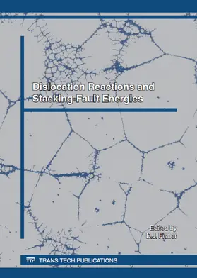 Fisher |  Dislocation Reactions and Stacking-Fault Energies | Sonstiges |  Sack Fachmedien
