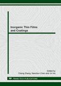 Zhang / Chen / Hu |  Inorganic Thin Films and Coatings | Sonstiges |  Sack Fachmedien