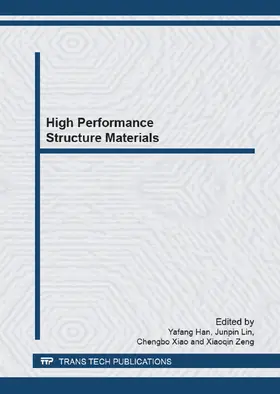 Han / Lin / Xiao | High Performance Structure Materials | Sonstiges | 978-3-03795-391-4 | sack.de