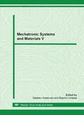 Gosiewski / Kulesza |  Mechatronic Systems and Materials V | Sonstiges |  Sack Fachmedien