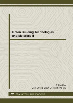 Cheng / Guo / Wu |  Green Building Technologies and Materials II | Sonstiges |  Sack Fachmedien