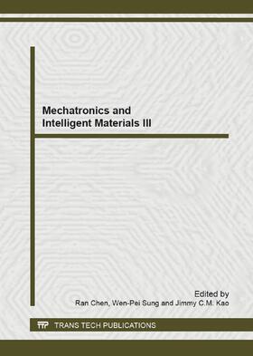 Chen / Sung / Kao | Mechatronics and Intelligent Materials III | Sonstiges | 978-3-03795-465-2 | sack.de