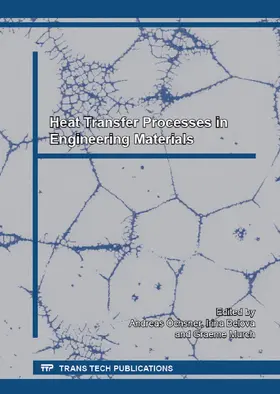 ?chsner / Belova / Murch |  Heat Transfer Processes in Engineering Materials | Sonstiges |  Sack Fachmedien