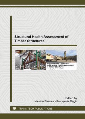 Piazza / Riggio | Structural Health Assessment of Timber Structures | Sonstiges | 978-3-03795-481-2 | sack.de