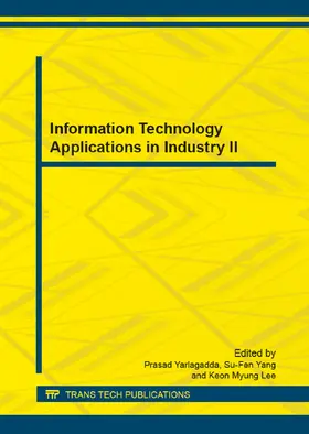 Yarlagadda / Yang / Lee |  Information Technology Applications in Industry II | Sonstiges |  Sack Fachmedien