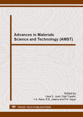 Joshi / Tripathi / Rana |  Advances in Materials Science and Technology (AMST) | Sonstiges |  Sack Fachmedien
