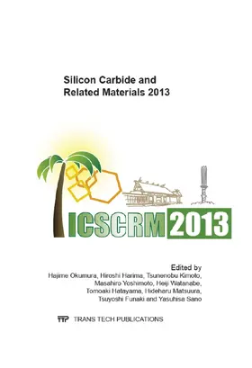 Okumura / Harima / Kimoto |  Silicon Carbide and Related Materials 2013 | Sonstiges |  Sack Fachmedien