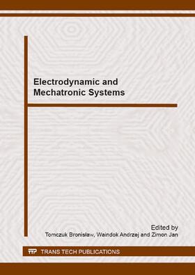 Tomczuk / Waindok / Zimon |  Electrodynamic and Mechatronic Systems | Sonstiges |  Sack Fachmedien