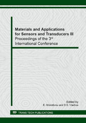 Hristoforou / Vlachos | Materials and Applications for Sensors and Transducers III | Sonstiges | 978-3-03795-746-2 | sack.de
