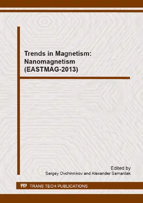 Ovchinnikov / Samardak |  Trends in Magnetism: Nanomagnetism (EASTMAG-2013) | Sonstiges |  Sack Fachmedien