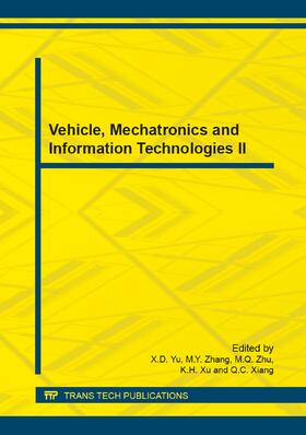 Yu / Zhang / Zhu |  Vehicle, Mechatronics and Information Technologies II | Sonstiges |  Sack Fachmedien