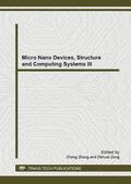 Zhang / Zeng |  Micro Nano Devices, Structure and Computing Systems III | Sonstiges |  Sack Fachmedien