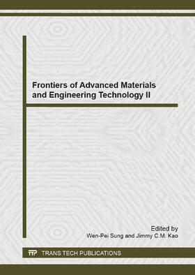 Sung / Kao |  Frontiers of Advanced Materials and Engineering Technology II | Sonstiges |  Sack Fachmedien