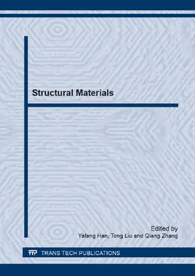 Han / Liu / Zhang |  Structural Materials | Sonstiges |  Sack Fachmedien