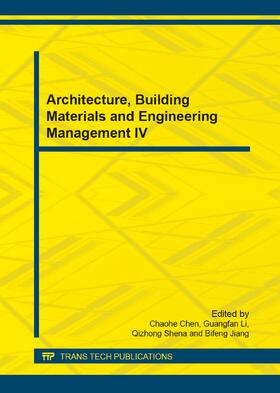 Chen / Li / Shen |  Architecture, Building Materials and Engineering Management IV | Sonstiges |  Sack Fachmedien
