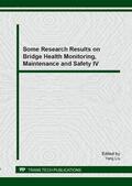 Liu |  Some Research Results on Bridge Health Monitoring, Maintenance and Safety IV | Sonstiges |  Sack Fachmedien