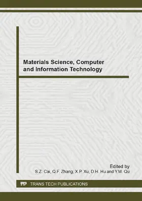 Cai / Zhang / Xu |  Materials Science, Computer and Information Technology | Sonstiges |  Sack Fachmedien
