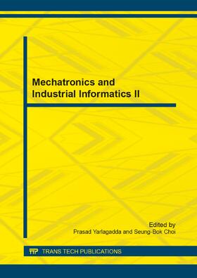 Yarlagadda / Choi |  Mechatronics and Industrial Informatics II | Sonstiges |  Sack Fachmedien