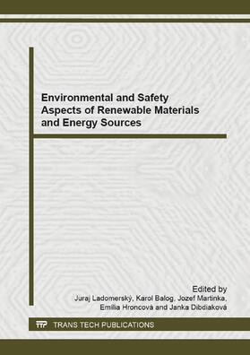Ladomersk? / Balog / Martinka |  Environmental and Safety Aspects of Renewable Materials and Energy Sources | Sonstiges |  Sack Fachmedien