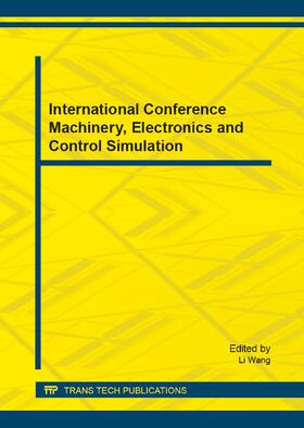 Wang |  International Conference Machinery, Electronics and Control Simulation | Sonstiges |  Sack Fachmedien