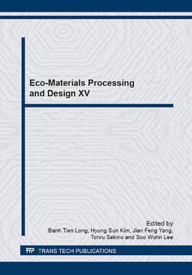 Banh / Kim / Yang | Eco-Materials Processing and Design XV | Sonstiges | 978-3-03795-934-3 | sack.de