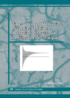 Gr?fe |  Relaxation of Stress and Density, Strength (Fatigue) | Sonstiges |  Sack Fachmedien