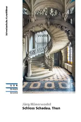 Hünerwadel |  Schloss Schadau, Thun | eBook | Sack Fachmedien