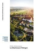 Ackermann |  La chartreuse d’Ittingen | eBook | Sack Fachmedien