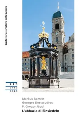 Bamert / Descoeudres / Jäggi |  L'abbazia di Einsiedeln | eBook | Sack Fachmedien
