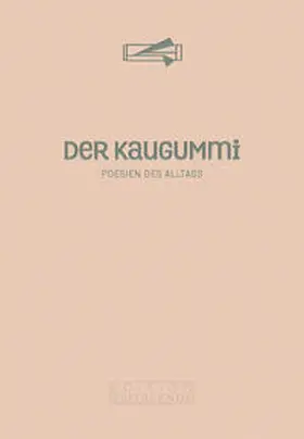 Stabe / Mahn / Illner |  Der Kaugummi | Buch |  Sack Fachmedien