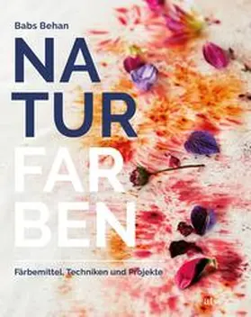 Behan |  Naturfarben | Buch |  Sack Fachmedien