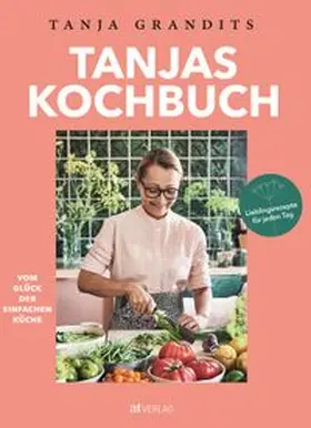 Grandits |  Tanjas Kochbuch | Buch |  Sack Fachmedien