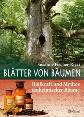 Fischer-Rizzi / Ebenhoch |  Blätter von Bäumen | Buch |  Sack Fachmedien