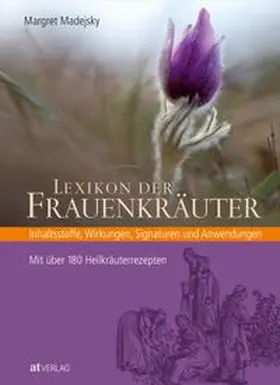 Madejsky |  Lexikon der Frauenkräuter | Buch |  Sack Fachmedien