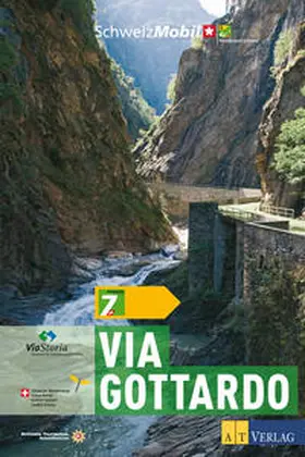 Bolliger / Colombo / Doswald |  Wanderland Schweiz Bd. 7 - Via Gottardo | Buch |  Sack Fachmedien