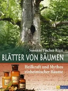 Fischer-Rizzi / Ebenhoch |  Blätter von Bäumen - eBook | eBook | Sack Fachmedien