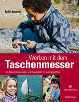 Immler |  Werken mit dem Taschenmesser | Buch |  Sack Fachmedien