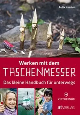 Immler |  Werken mit dem Taschenmesser | Buch |  Sack Fachmedien