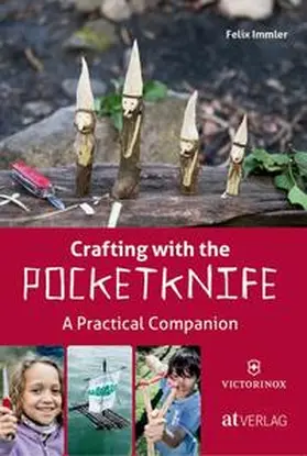 Immler |  Crafting with the Pocketknife | Buch |  Sack Fachmedien