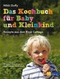 Duffy |  Das Kochbuch für Baby und Kleinkind | Buch |  Sack Fachmedien