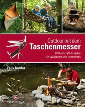 Immler |  Outdoor mit dem Taschenmesser | Buch |  Sack Fachmedien