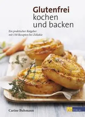 Buhmann | Glutenfrei kochen und backen | Buch | 978-3-03800-860-6 | www.sack.de