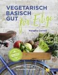 Corrett |  Vegetarisch basisch gut für Eilige | Buch |  Sack Fachmedien
