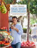Franz / Lottermoser-Fetzer |  Israel kocht vegetarisch | Buch |  Sack Fachmedien