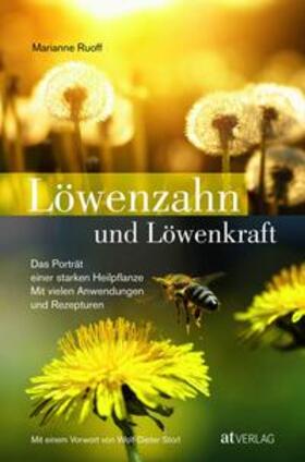 Ruoff | Löwenzahn und Löwenkraft | Buch | 978-3-03800-960-3 | sack.de