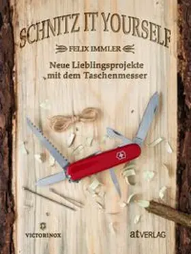Immler |  Schnitz it yourself | Buch |  Sack Fachmedien