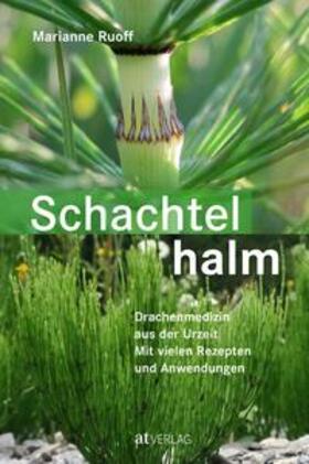 Ruoff | Schachtelhalm | Buch | 978-3-03800-999-3 | sack.de